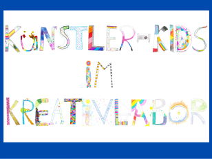 Projektwoche "Künstler-Kids im Kreativlabor" 3./4.Klassen